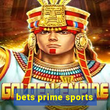 bets prime sports